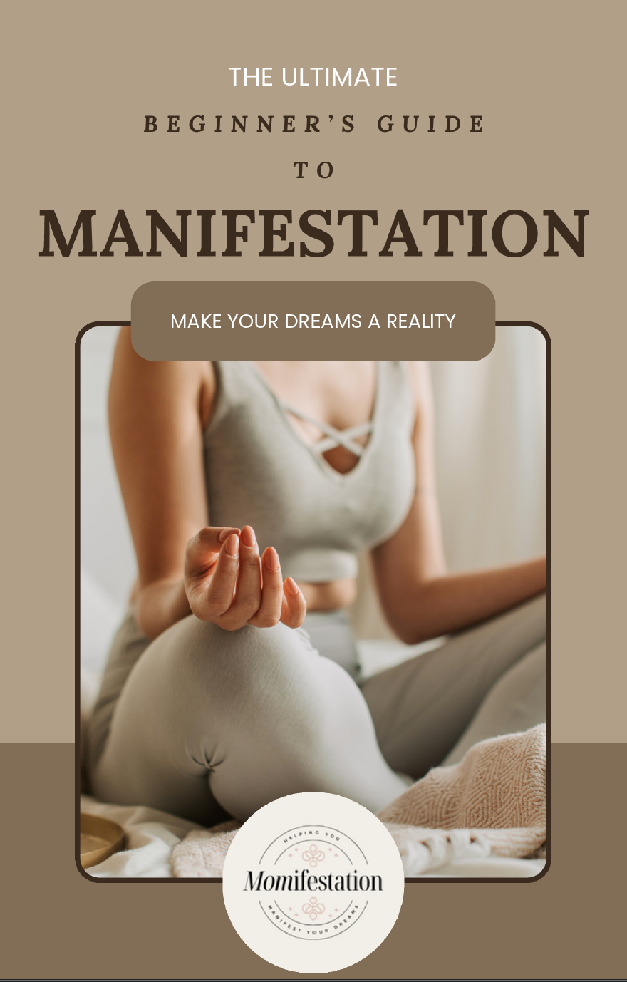 FREE Beginner's Guide To Manifestation